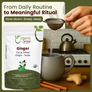 Organic Way Ginger Root Cut & Sifted Zingiber officinale Herbal Tea 100% Raw from India 1LB -16OZ