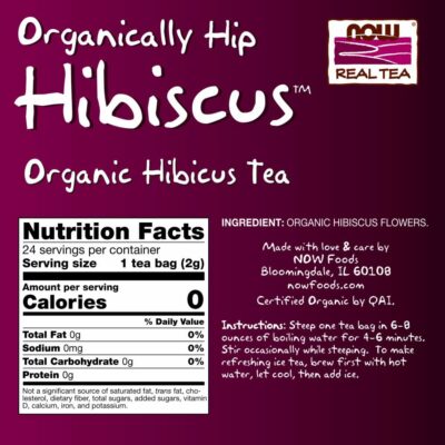 NOW Foods Organically Hip Hibiscus 24 tea bags Pack of 2