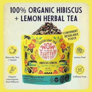 Wow and Flutter Hibiscus Lemon Loose Leaf Herbal Tea 1.75 oz Pouch
